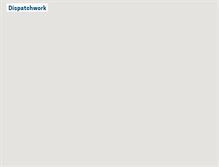 Tablet Screenshot of dispatchwork.info